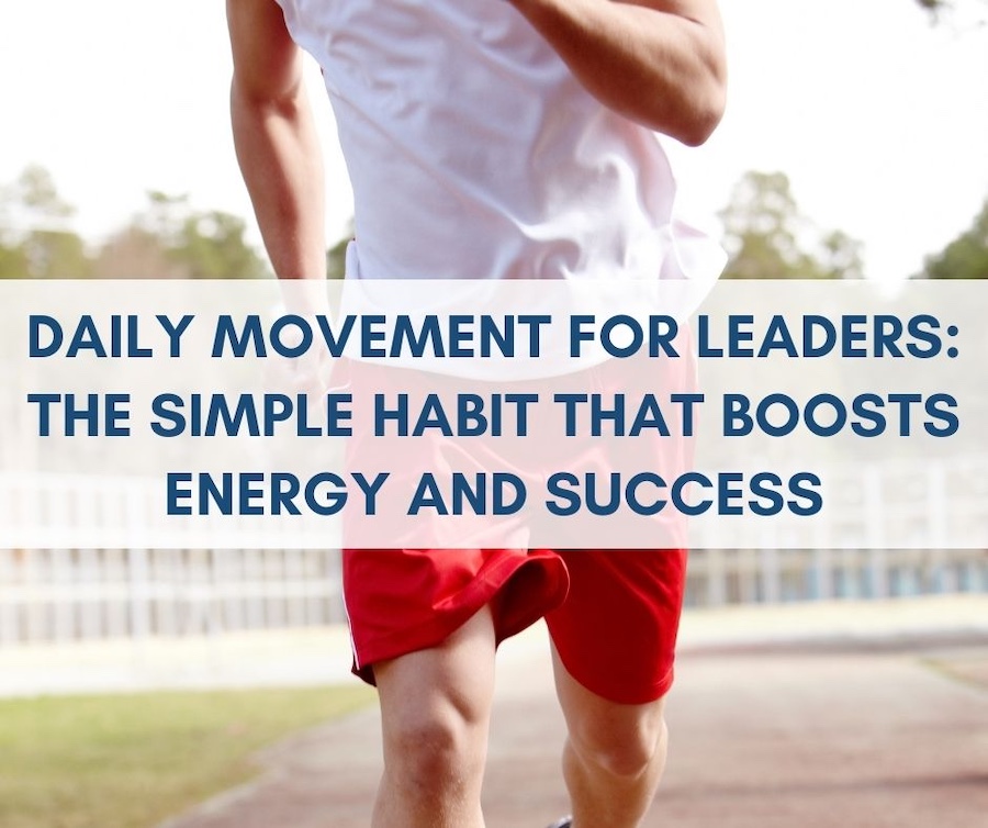 Daily Movement for Leaders